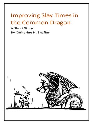 cover image of Improving Slay Times in the Common Dragon